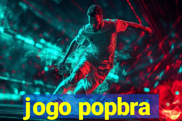 jogo popbra